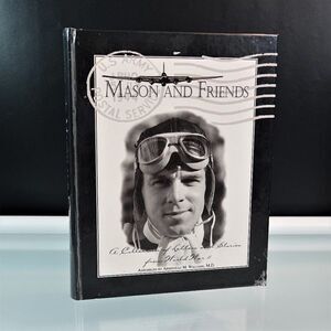 Mason and Friends World War II Letters 1994 Book